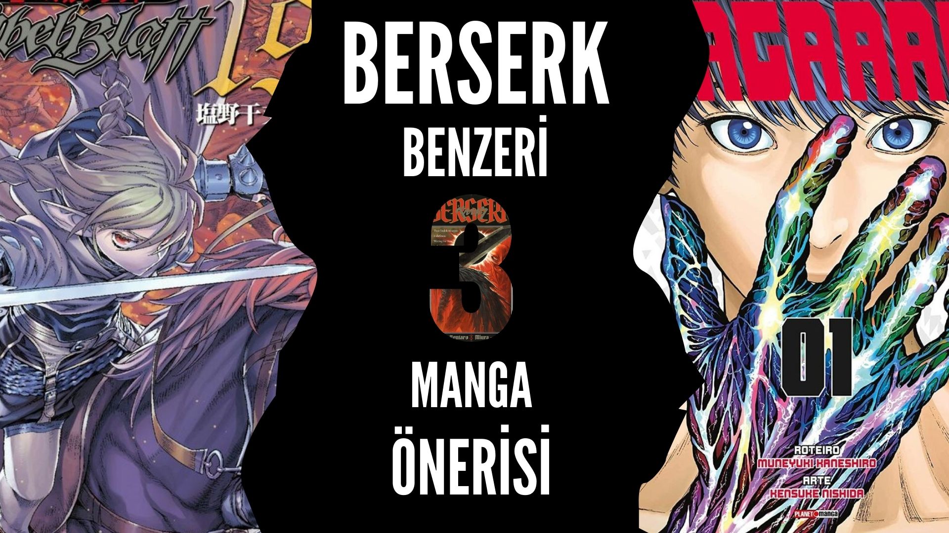 Berserk benzeri 3 manga önerisi.